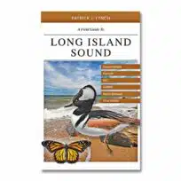 Field Guide to Long Island Sound, available at The Audubon Shop, the best shop for nature books, Madison CT