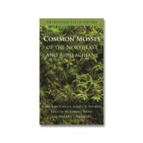 Common Mosses of the Northeast and Appalachians, available at The Audubon Shop, the best shop for bird watchers, Madison CT