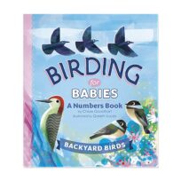 Birding for Babies: Backyard Birds, available at The Audubon Shop, the best shop for bird and nature books, Madison CT