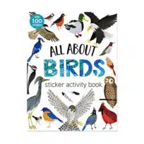 All About Birds Sticker Activity Book, available at The Audubon Shop, the best shop for people who love birds, Madison CT