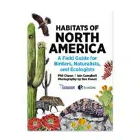Habitats of North America, available at The Audubon Shop, the best shop for bird and nature books, Madison CT